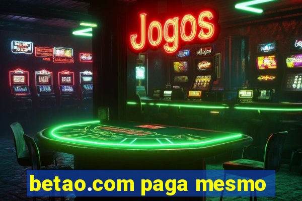 betao.com paga mesmo